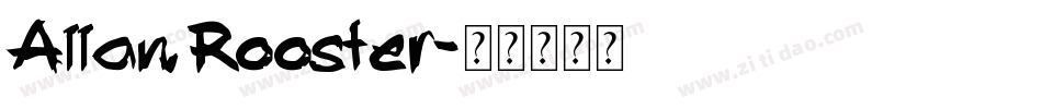 Allan Rooster字体转换